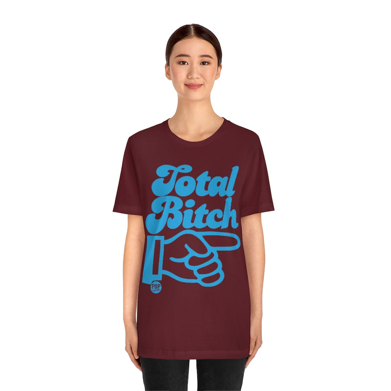 Load image into Gallery viewer, Total Bitch Unisex Tee
