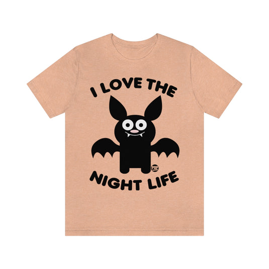 I Love Night Life Bat Unisex Tee