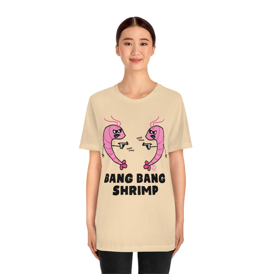 Bang Bang Shrimp Unisex Tee