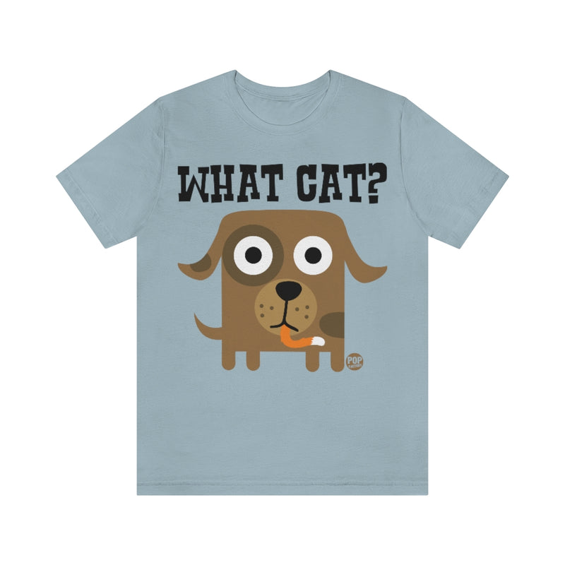 Load image into Gallery viewer, What Cat Dog Unisex Tee
