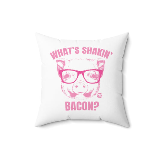 What's Shakin Bacon Pig Pillow