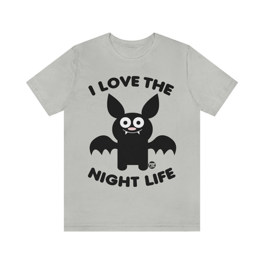 I Love Night Life Bat Unisex Tee