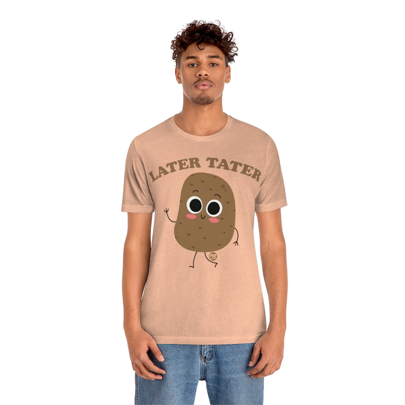 Load image into Gallery viewer, Later Tater Potato Unisex Tee
