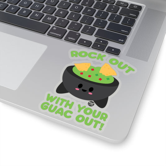 Rock Out With Guac Out Sticker