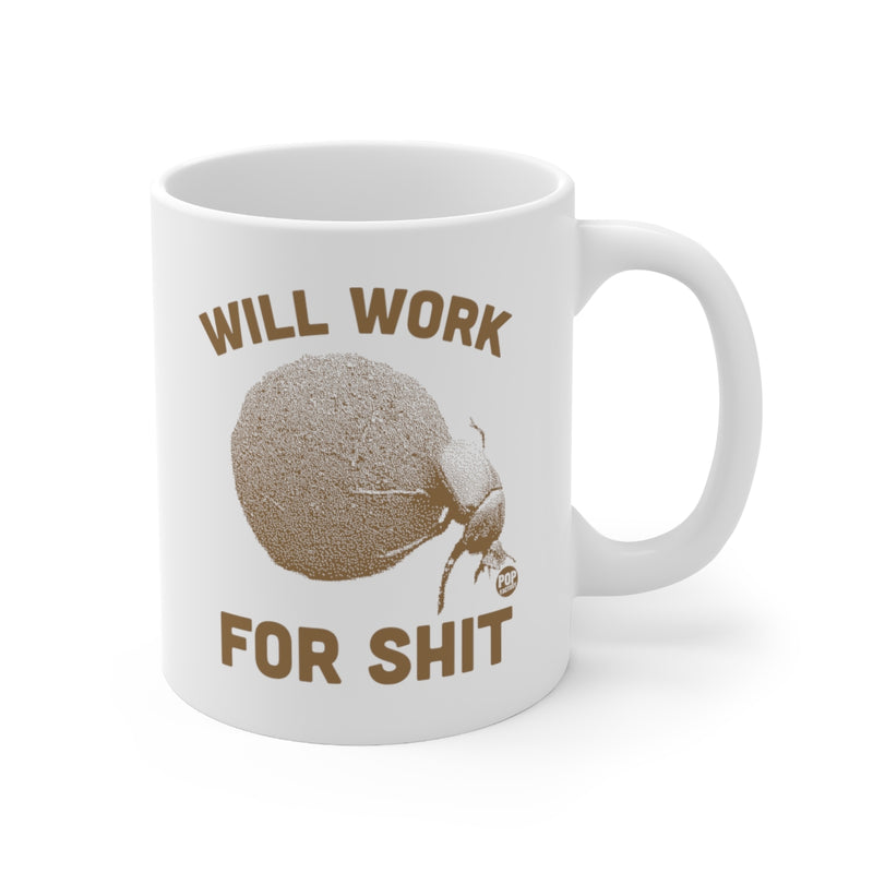 Load image into Gallery viewer, Will Work For Shit Dung Beetle Mug
