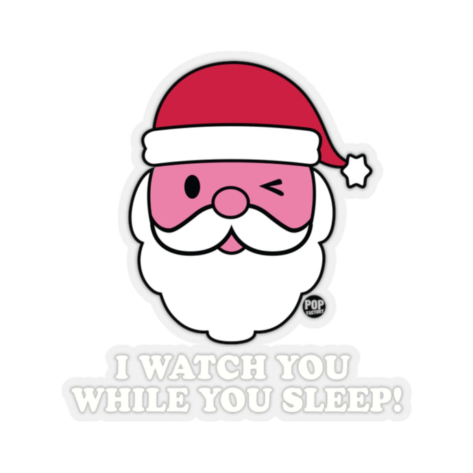 Santa Watch While You Sleep Sticker