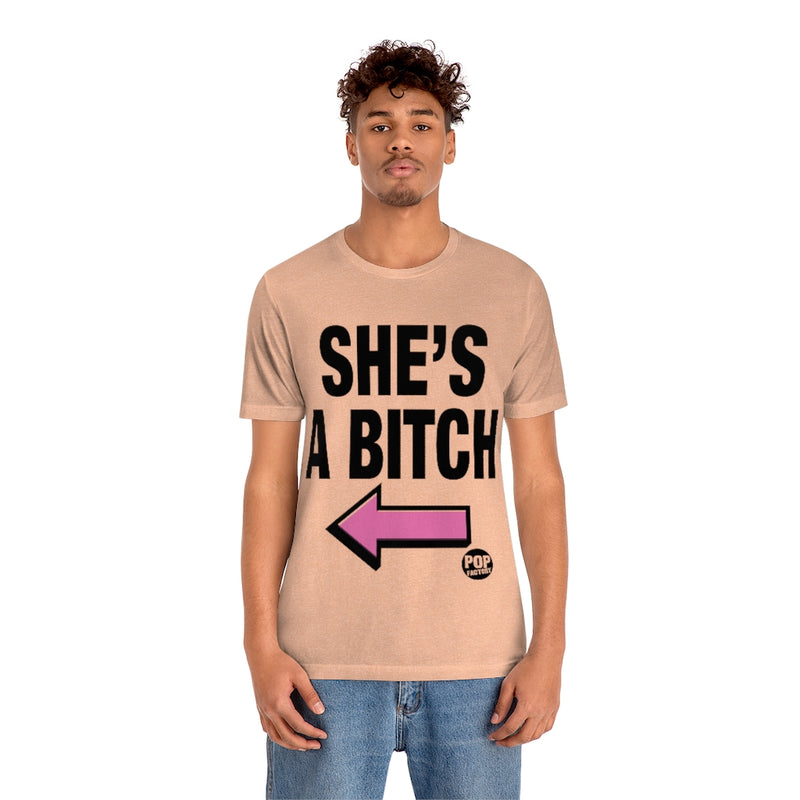 Load image into Gallery viewer, She&#39;s A Bitch Unisex Tee
