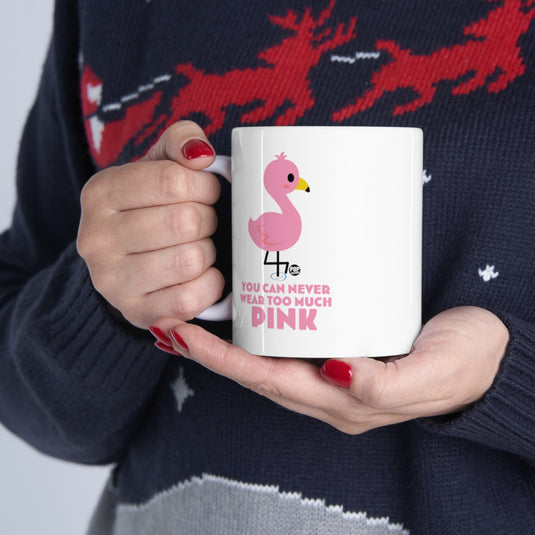 Wear Pink Flamingo Mug