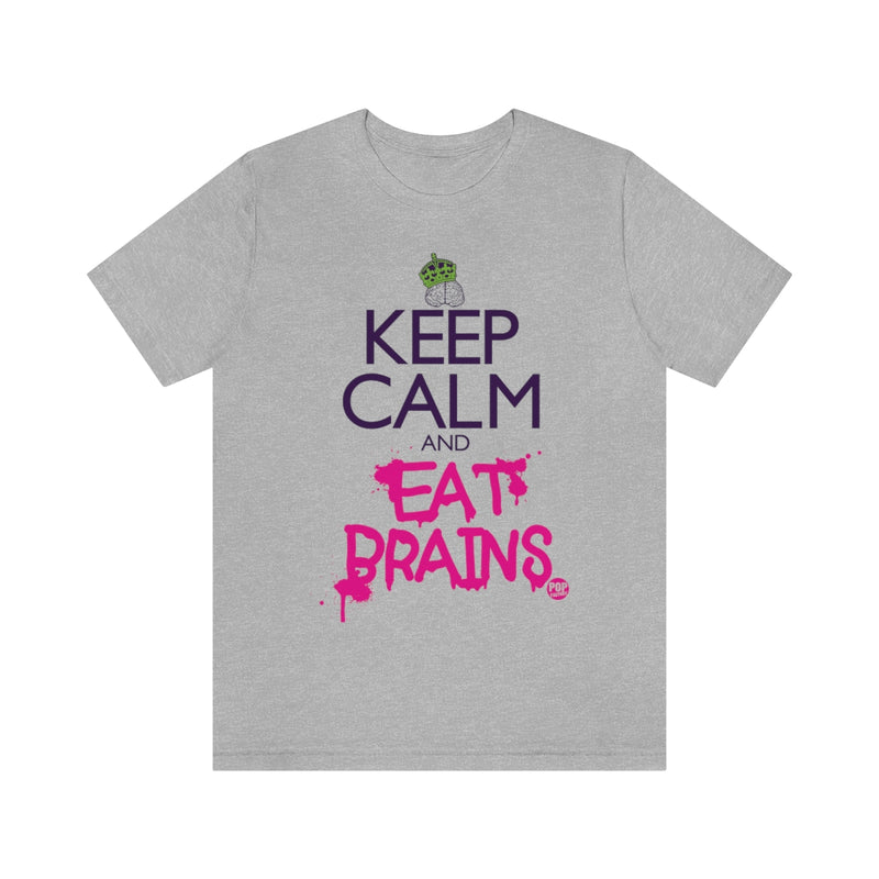 Load image into Gallery viewer, Keep Calm And Eat Brains Unisex Tee
