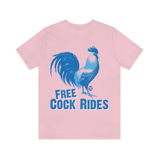 Free Cock Rides Unisex Tee