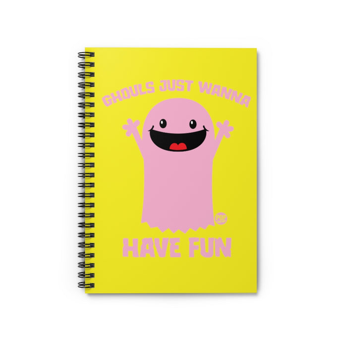 Ghouls Just Wanna Have Fun Ghost Notebook