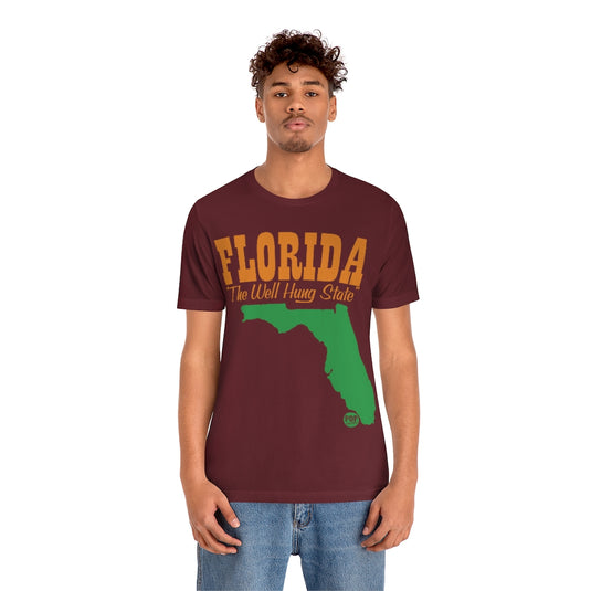 Florida Well Hung State Unisex Tee