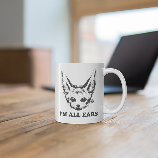 I'm All Ears Coffee Mug