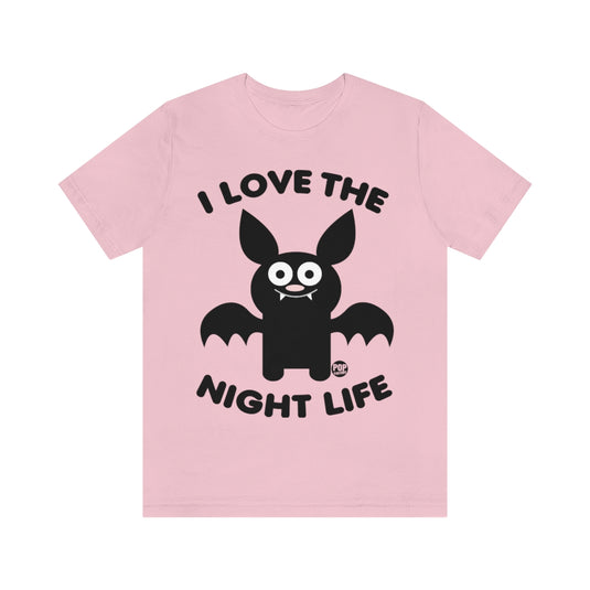 I Love Night Life Bat Unisex Tee