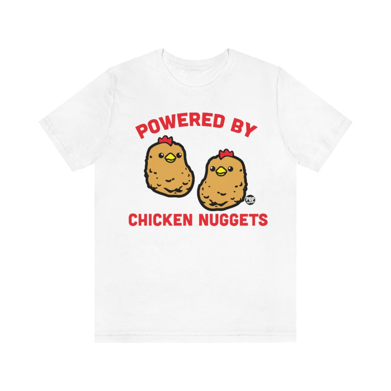 Load image into Gallery viewer, Powered By Chicken Nuggets Unisex Tee
