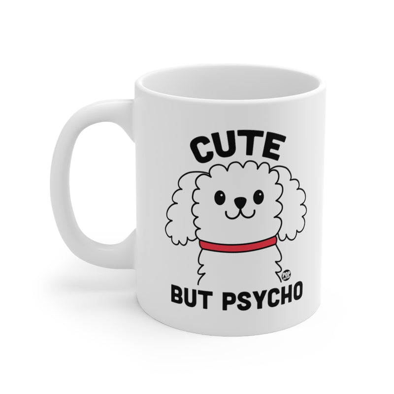 Load image into Gallery viewer, Cute But Psycho Dog Mug
