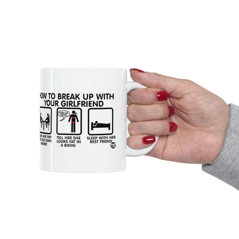 Load image into Gallery viewer, How To Break Up With Girlfriend Mug
