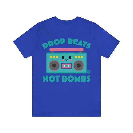 Drop Beats Not Bombs Unisex Tee