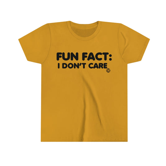 Fun Fact Don't Care Youth Short Sleeve Tee