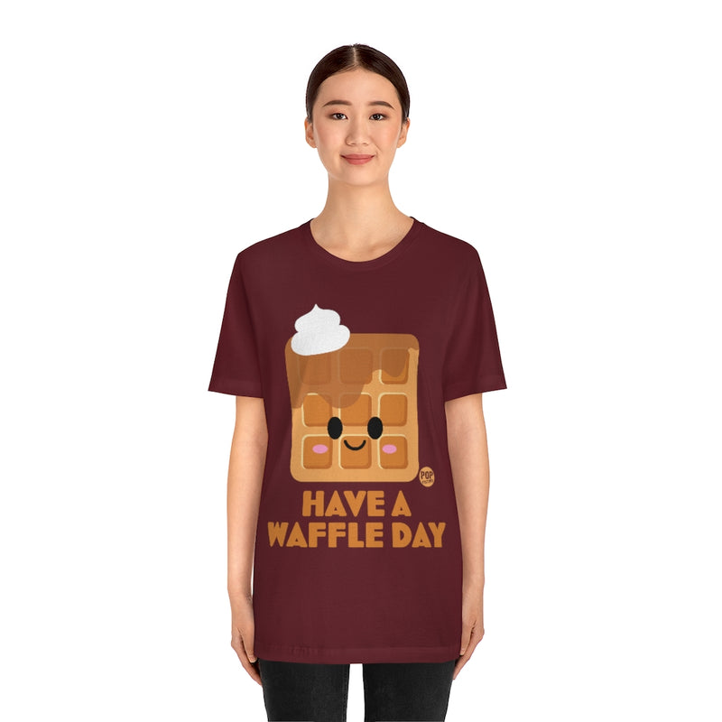 Load image into Gallery viewer, Have Waffle Day Unisex Tee
