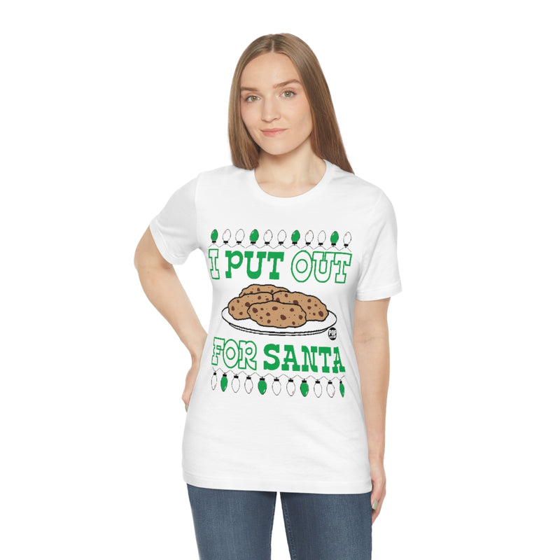 Load image into Gallery viewer, I Put Out For Santa Cookies Unisex Tee
