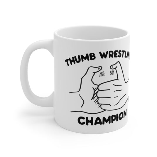 Thumb Wrestling Champ Mug