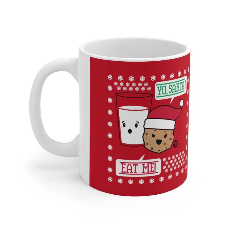 Load image into Gallery viewer, Yo Santa Eat Me Cookie Mug
