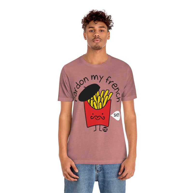 Load image into Gallery viewer, Pardon My French Unisex Tee
