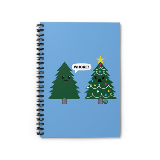 Xmas Tree Whore Notebook