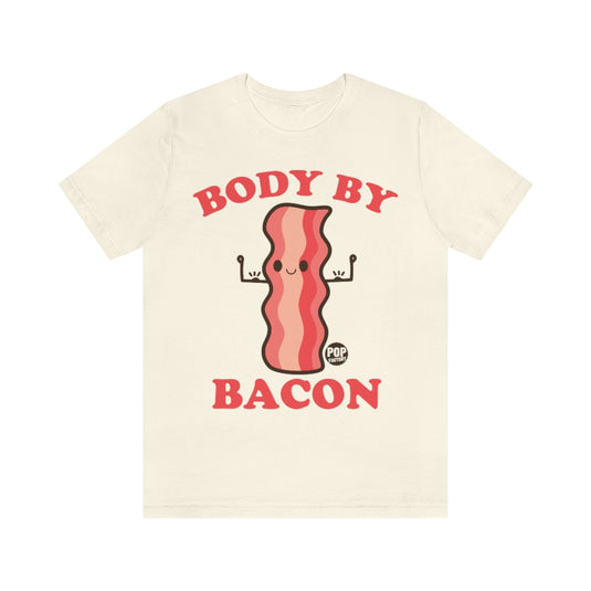 Body By Bacon Unisex Tee