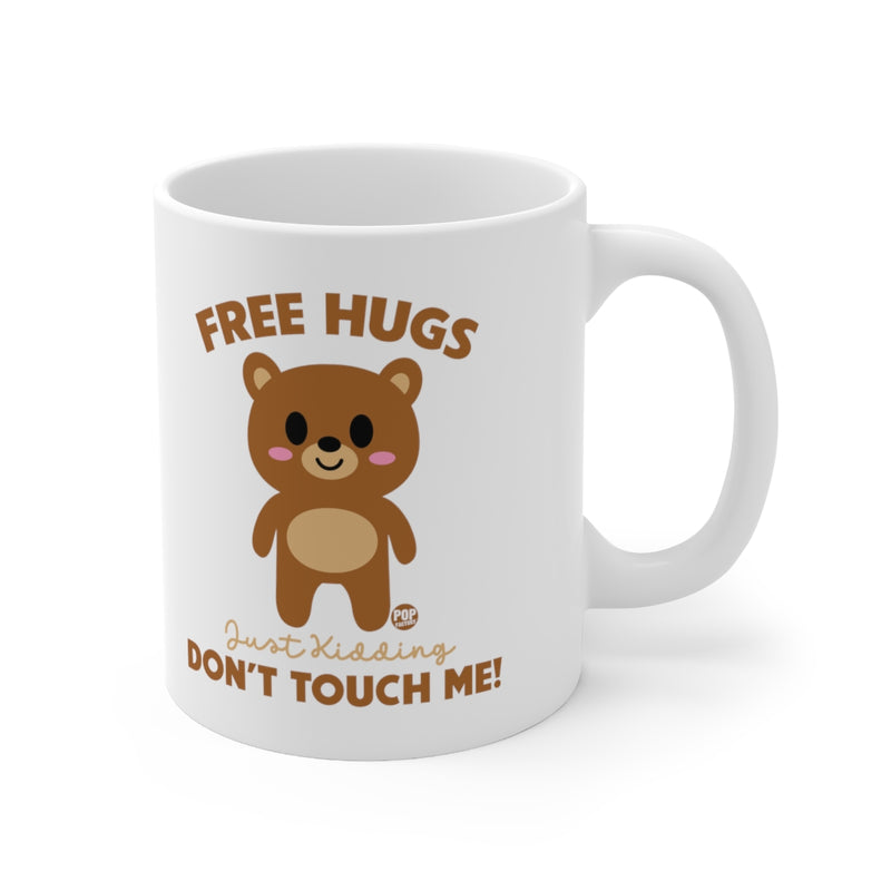 Load image into Gallery viewer, Free Hugs Just Kidding Mug
