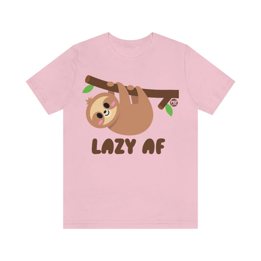 Lazy AF Sloth Unisex Tee