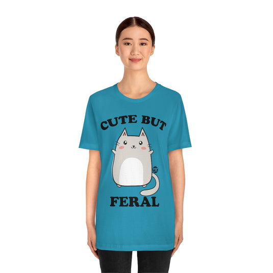 Cute But Feral Unisex Tee