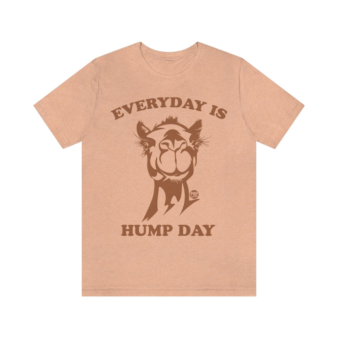Everyday Is Hump Day Camel Unisex Tee
