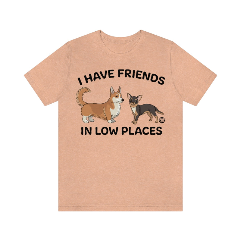 Load image into Gallery viewer, Friends Low Places Dogs Unisex Tee
