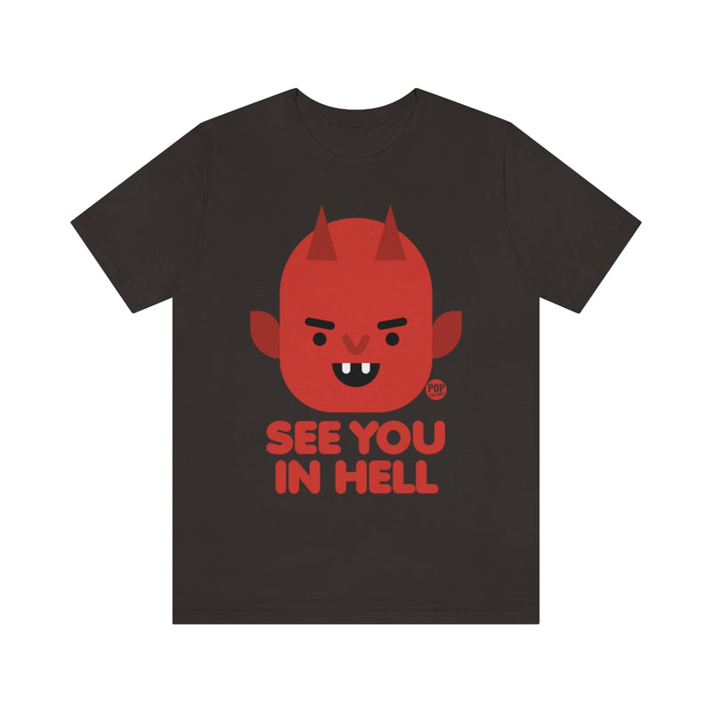 Load image into Gallery viewer, See You In Hell Devil Unisex Tee
