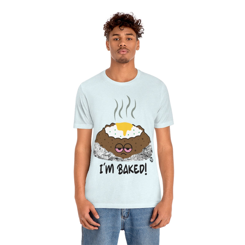 Load image into Gallery viewer, I&#39;m Baked Potato Unisex Tee
