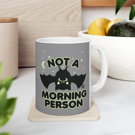 Not A Morning Person Bat Mug