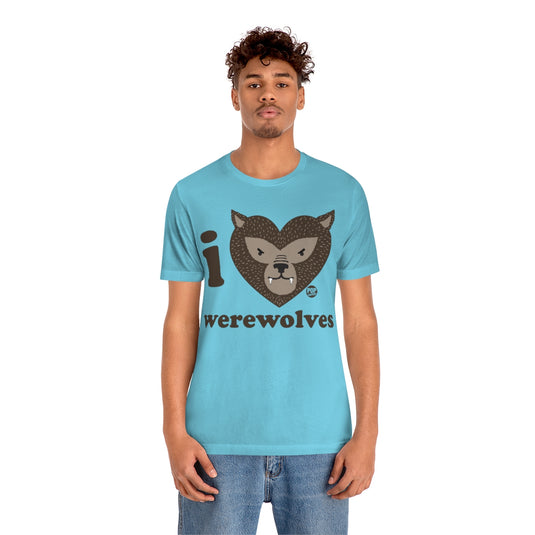 I Love Werewolves Unisex Tee