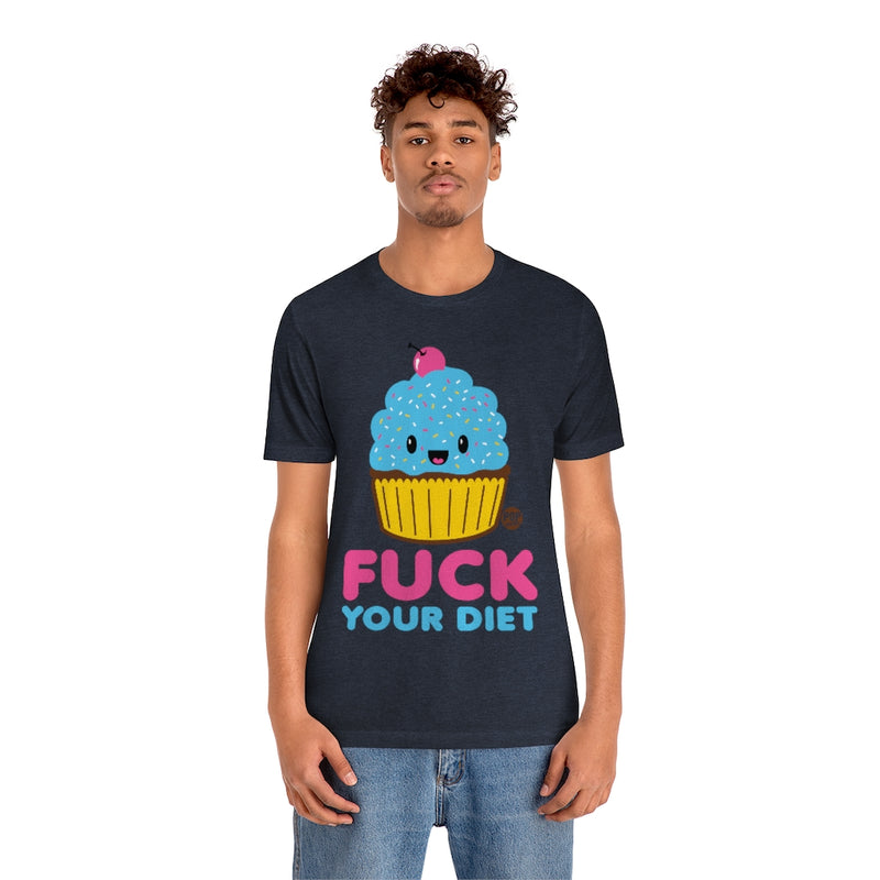 Load image into Gallery viewer, Fuck Your Diet Cupcake Unisex Tee
