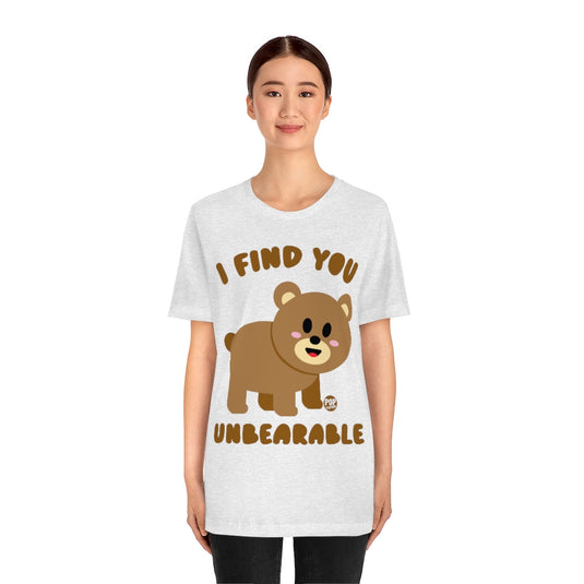 Unbearable Bear Unisex Tee