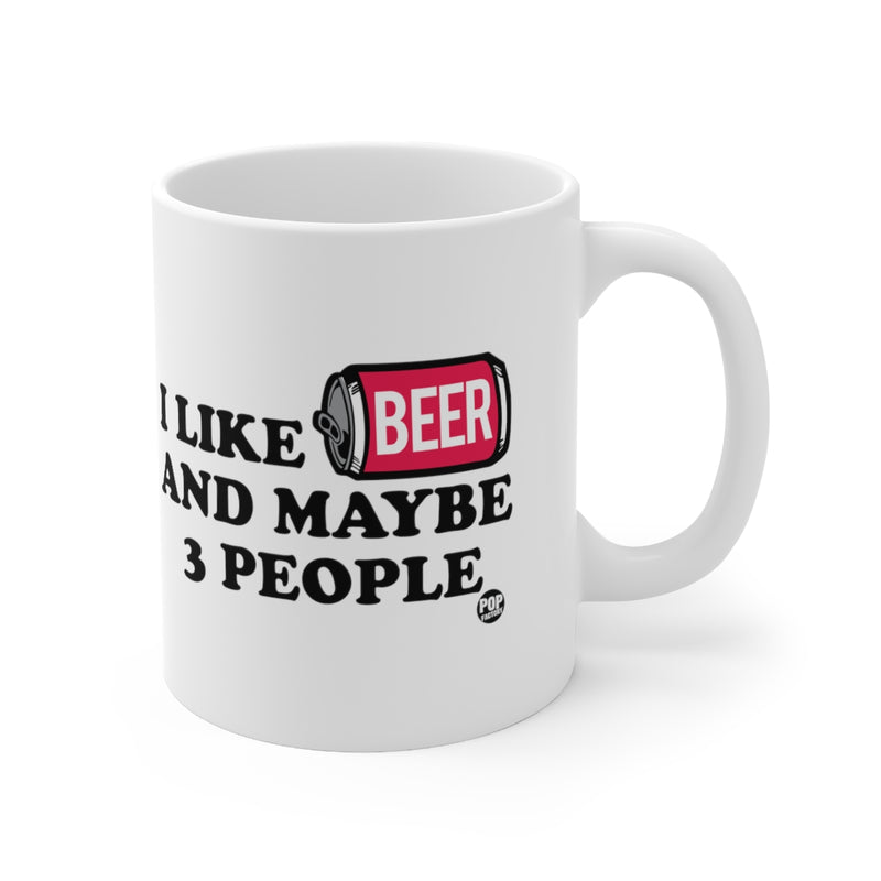 Load image into Gallery viewer, I Like Beer And 3 People Mug
