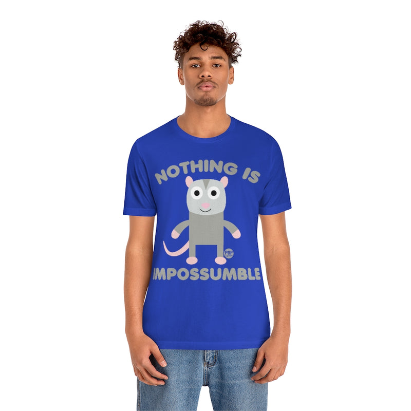 Load image into Gallery viewer, Nothing Is Impossumble Possum Unisex Tee
