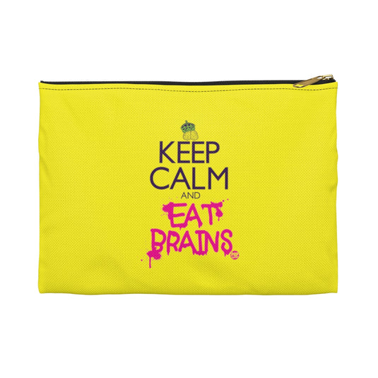 Keep Calm And Eat Brains Zip Pouch