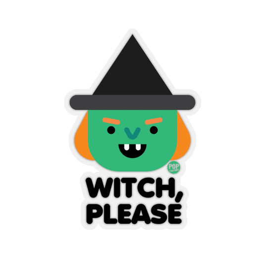 Witch Please Witch Sticker