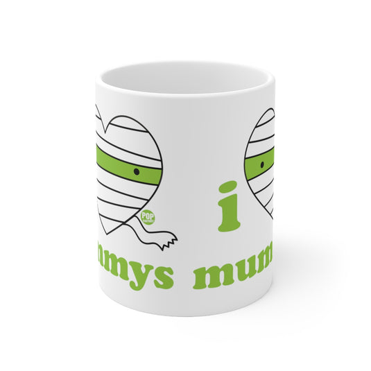 I Love Mummys Mug