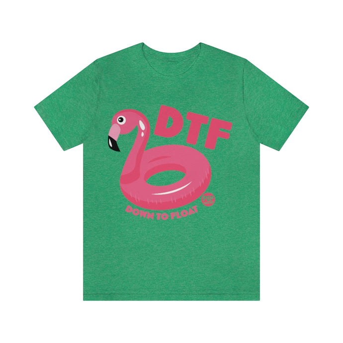 DTF Down To Float Unisex Tee