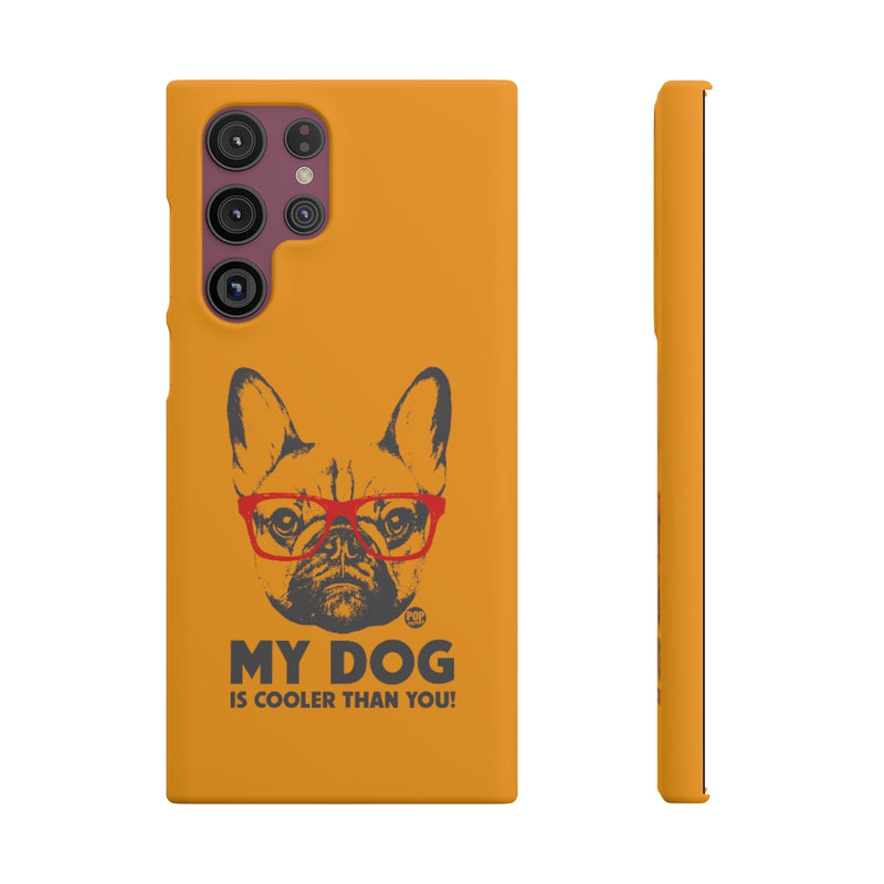 Load image into Gallery viewer, My Dog Cooler Than You Phone Case
