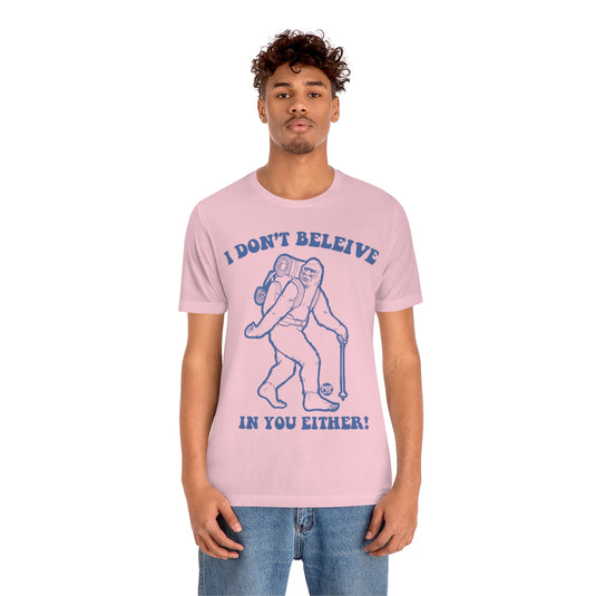 Believe Bigfoot Unisex Tee