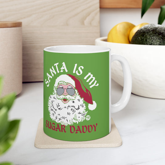 Santa Is My Sugar Daddy Mug
